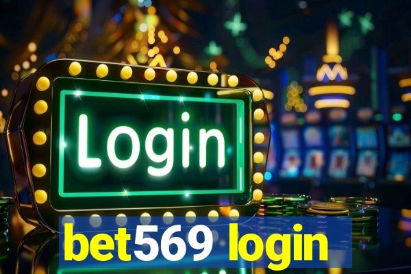 bet569 login